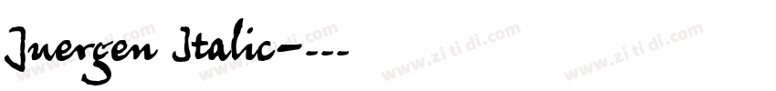 Juergen Italic字体转换